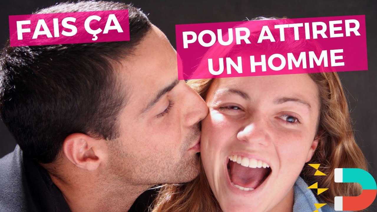 Comment attirer un homme ? 11 façons scientifiquement prouvées 🧲