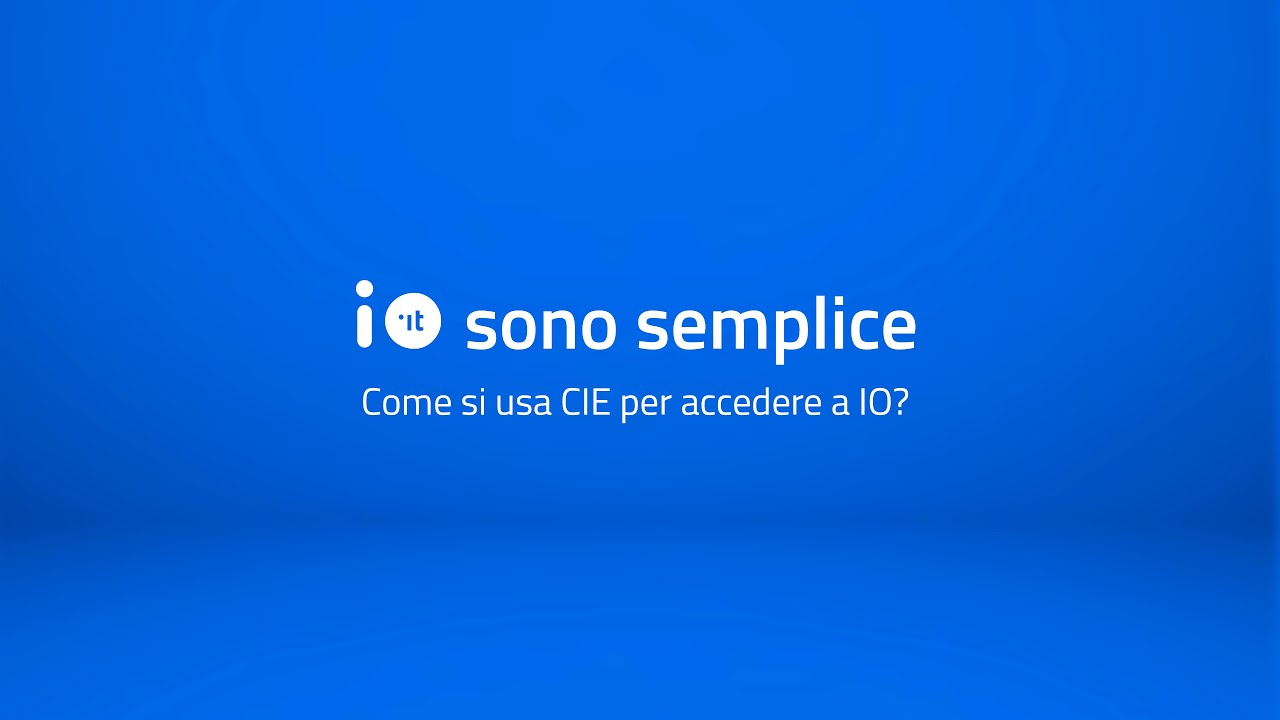Come si usa CIE per accedere a IO #IOsonoSemplice