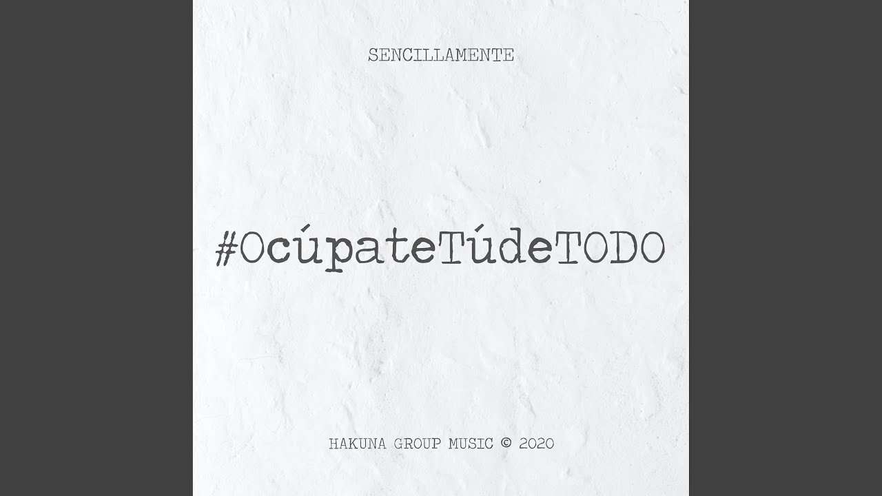 Ocúpate Tú de Todo