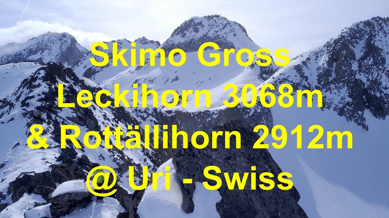 Skitour : Rotondohütte ↗️ Gross Leckihorn 3068m ➜ Rottällihorn 2912m ⤵ Realp @ Uri Switzerland 🎿⛰️⛅