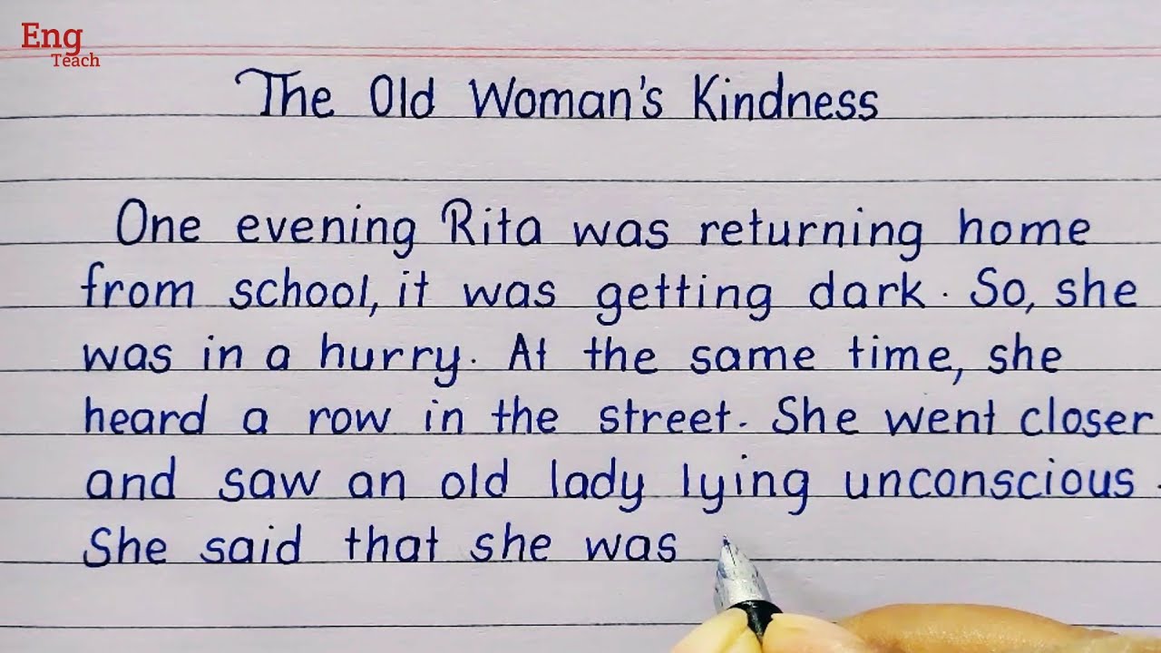 Moral Story: The Old Woman's Kindness | Story writing | English story | writing | Eng Teach