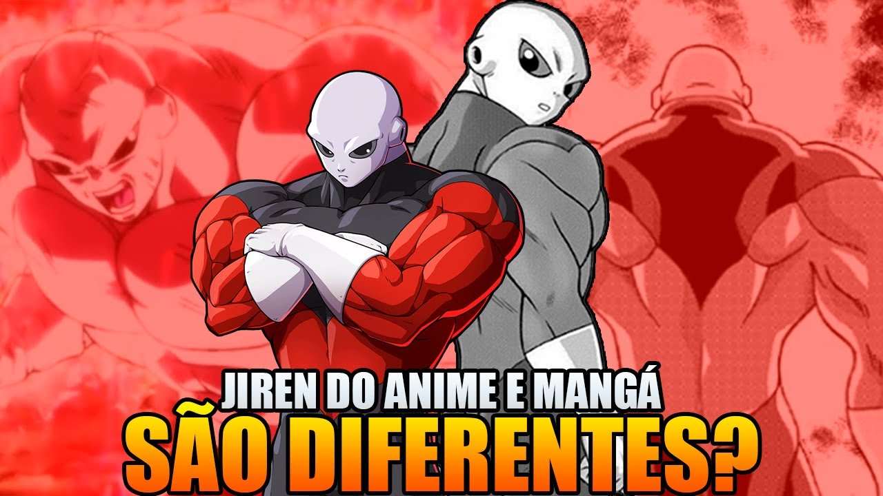 A DISCUSSÃO SOBRE O JIREN DO MANGÁ E O JIREN DO ANIME! Dragon Ball Super
