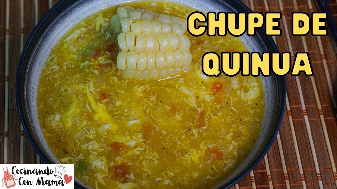 Chupe de Quinua | Sopa nutritiva y fácil de hacer, tienes que ver esta receta !!!