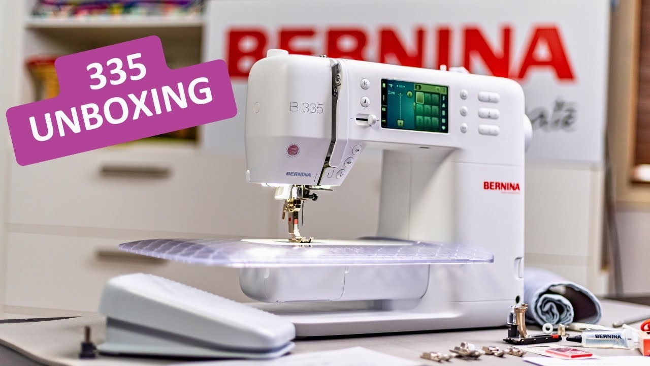 Bernina 335 Unboxing // First Impressions