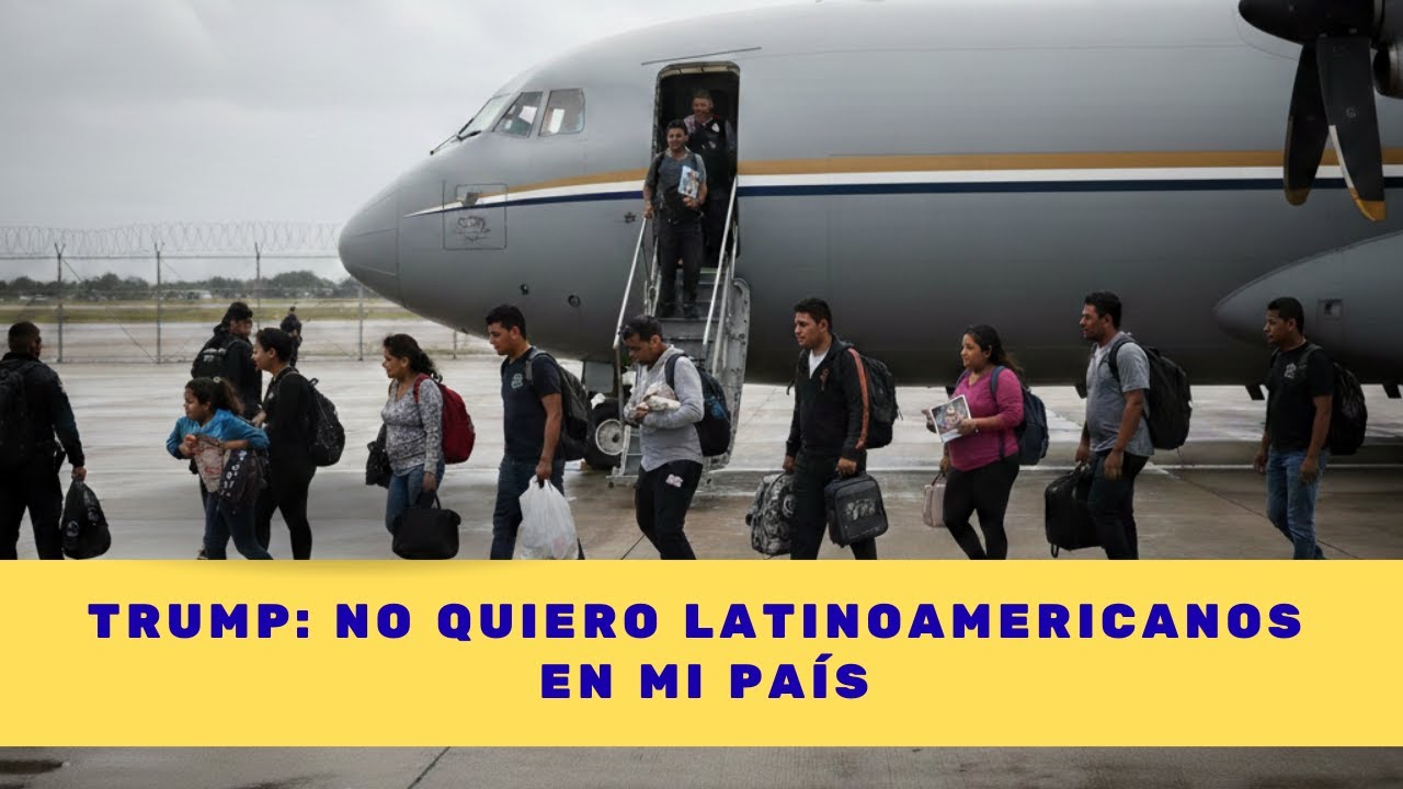 ¿Van a Deportar a los Latinoamericanos que Están en Estados Unidos?