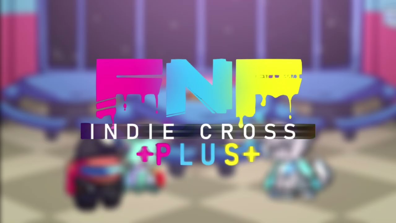 Double Kill || Indie Cross +plus Version