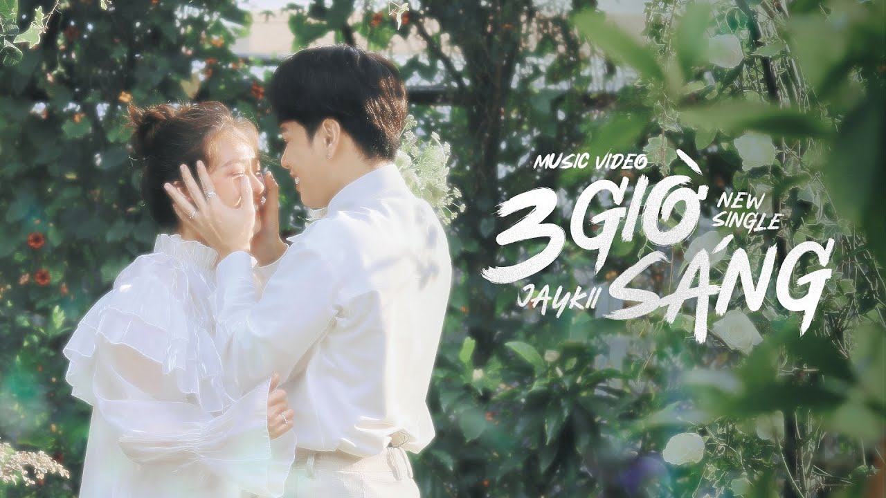 JayKii | 3 GIỜ S&Aacute;NG - OFFICIAL MV