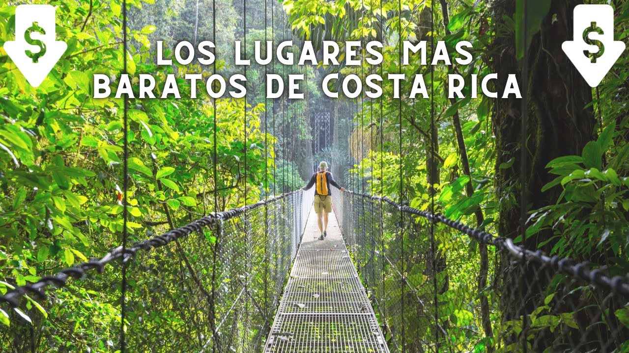 🇨🇷💲Así son los lugares más baratos para visitar en Costa Rica💲📉😱🇨🇷