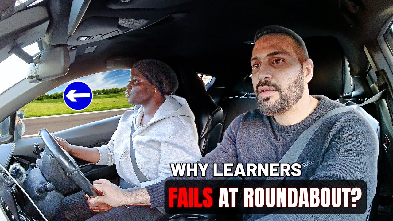 Why Learners Fail at Roundabouts – Explained