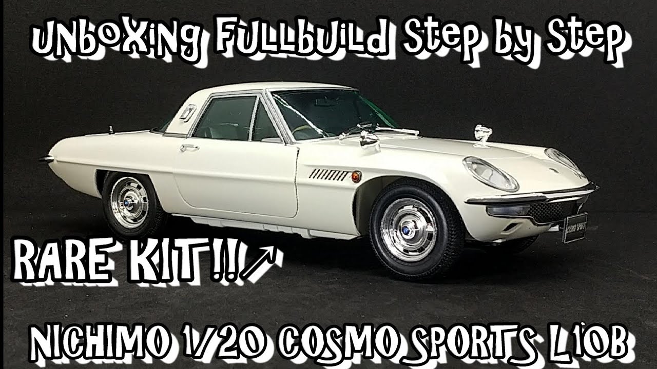 Scale Car Plastic Model NICHIMO 1/20 COSMO SPORT L10B unboxing fullbuild step by step