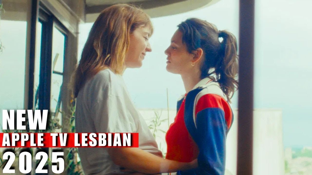 RETURNING & NEW LESBIAN SERIES & MOVIES ON APPLE TV 2025🏳️&zwj;🌈❤️
