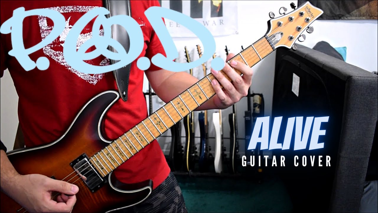 P.O.D. - Alive (Guitar Cover)