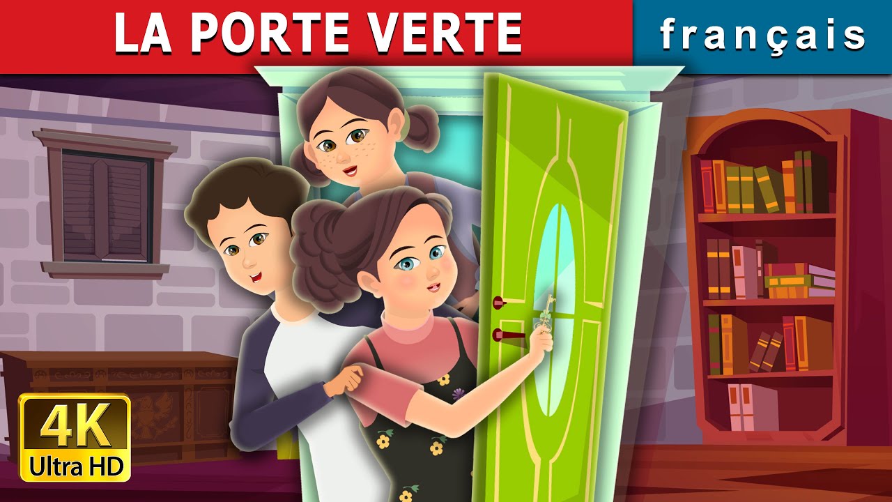 LA PORTE VERTE | Green Door Story | Contes De Fées Français | @FrenchFairyTales