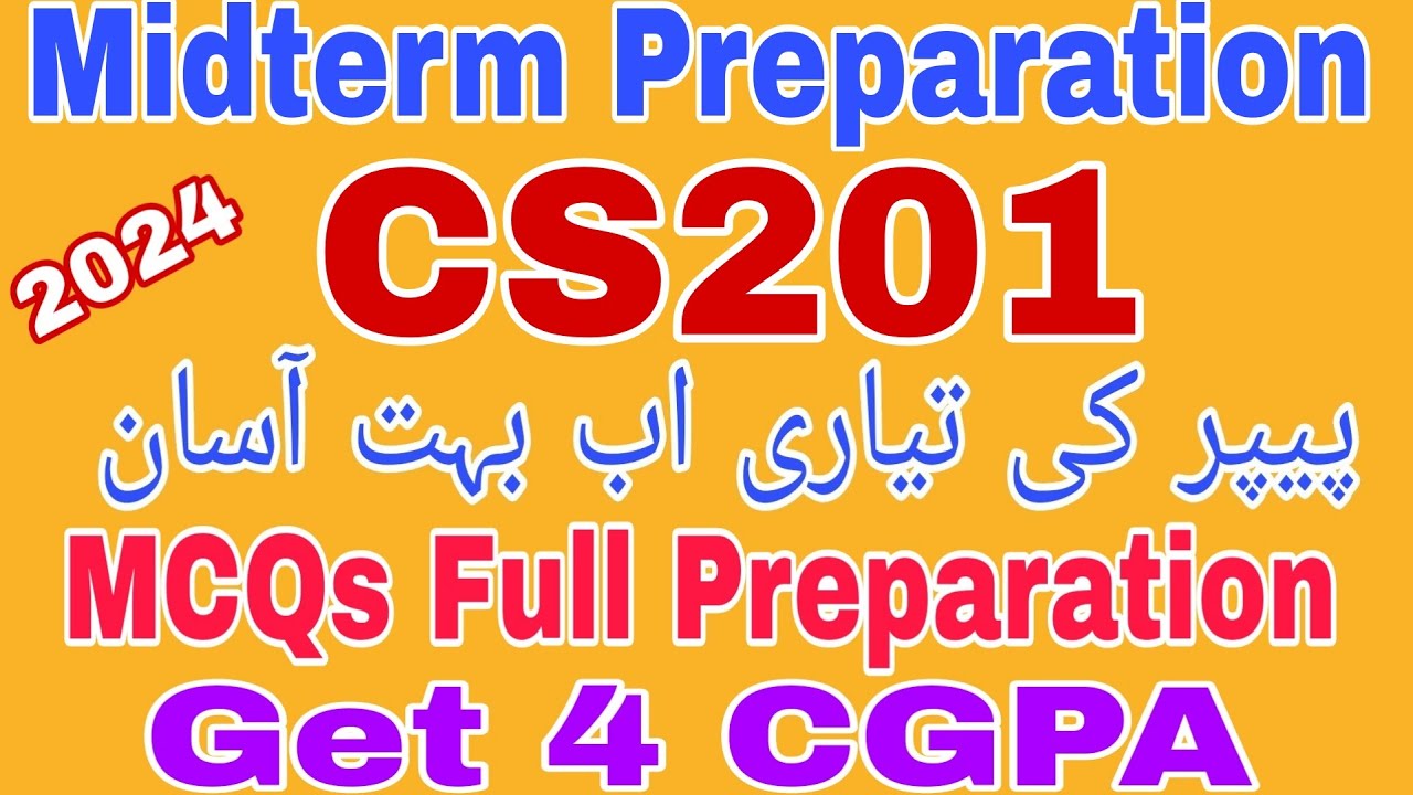 CS201 Midterm preparation || Cs201 Midterm preparation Spring 2024 || Cs201 Midterm Preparation 2024