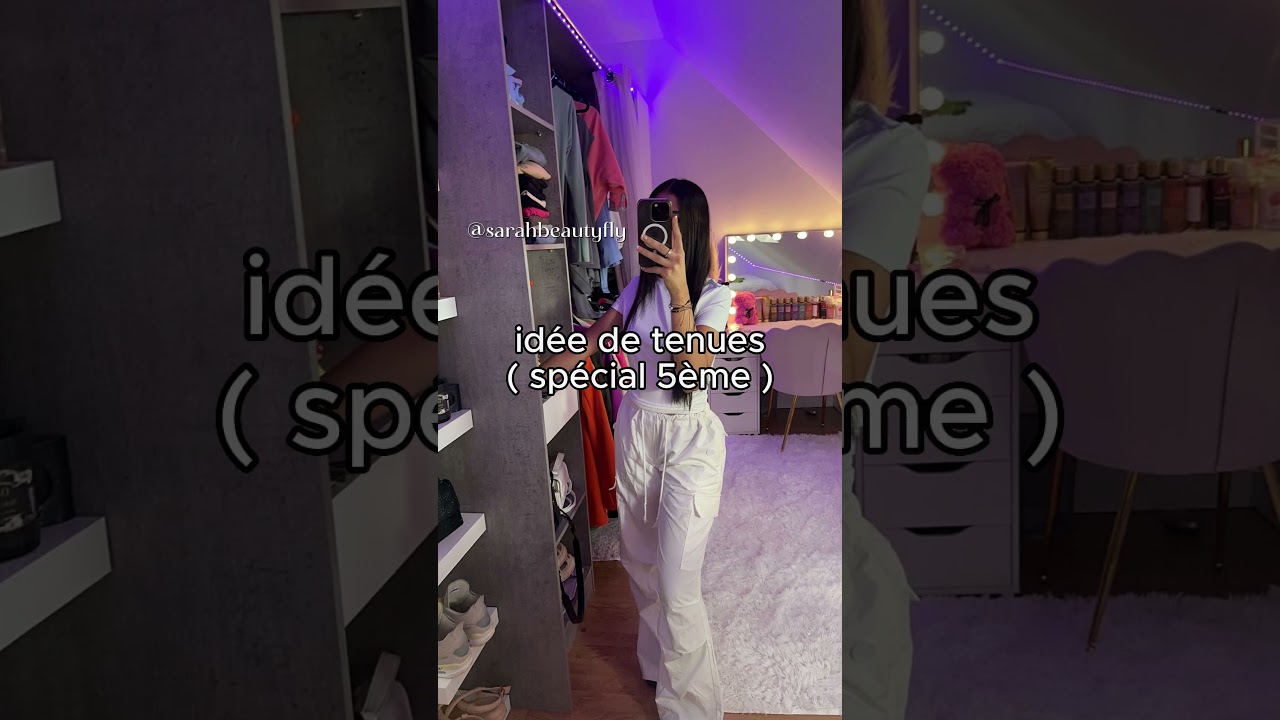 Id&eacute;e de tenues (sp&eacute;cial 5&egrave;me) #shorts #beauty #fypシ