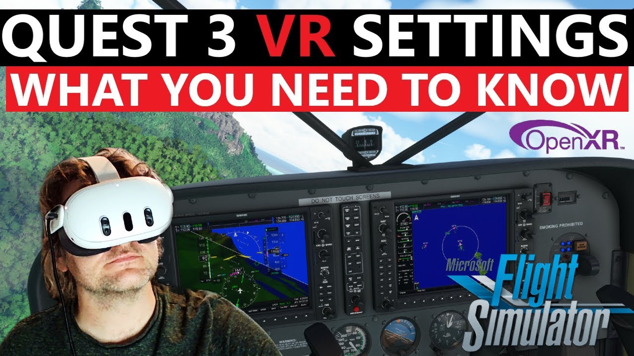 MSFS QUEST 3 VR SETTINGS GUIDE 2023 | RTX 3070 - 4090 | LINK + VIRTUAL DESKTOP ESSENTIALS! OPEN XR
