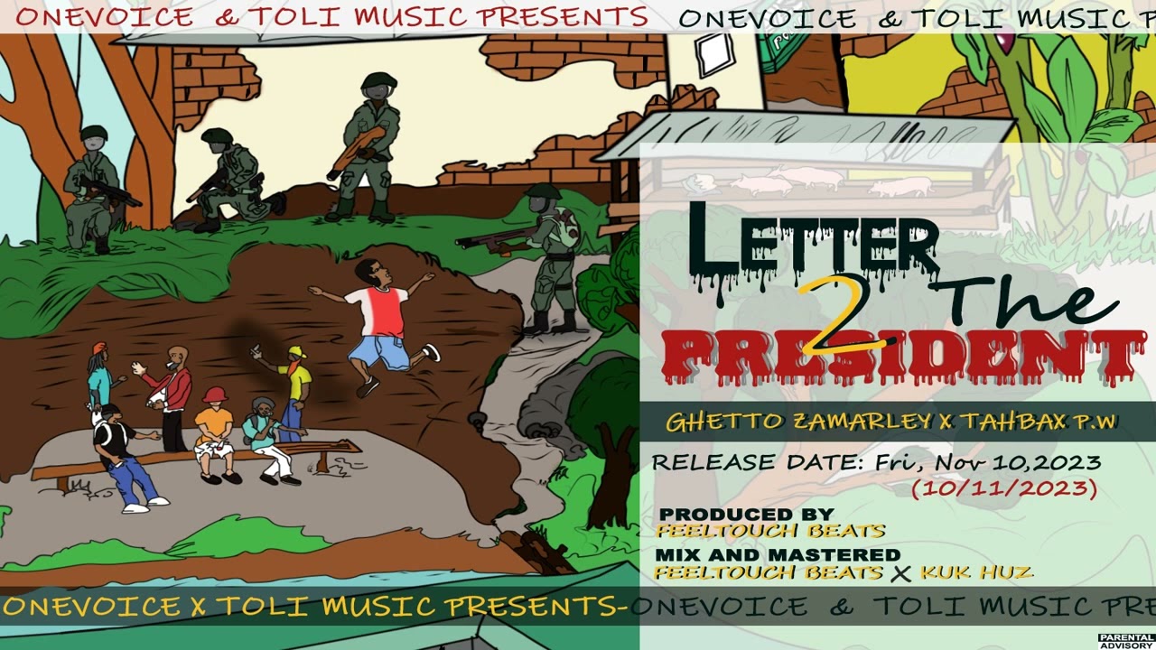 Tahbax x Ghetto Zamarley_ Letter 2 the President