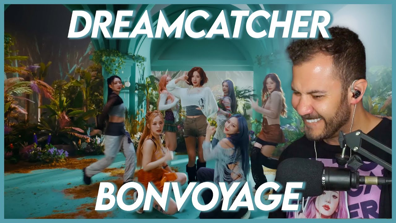 This Song Broke My Brain!! Dreamcatcher(드림캐쳐) 'BONVOYAGE' MV Reaction