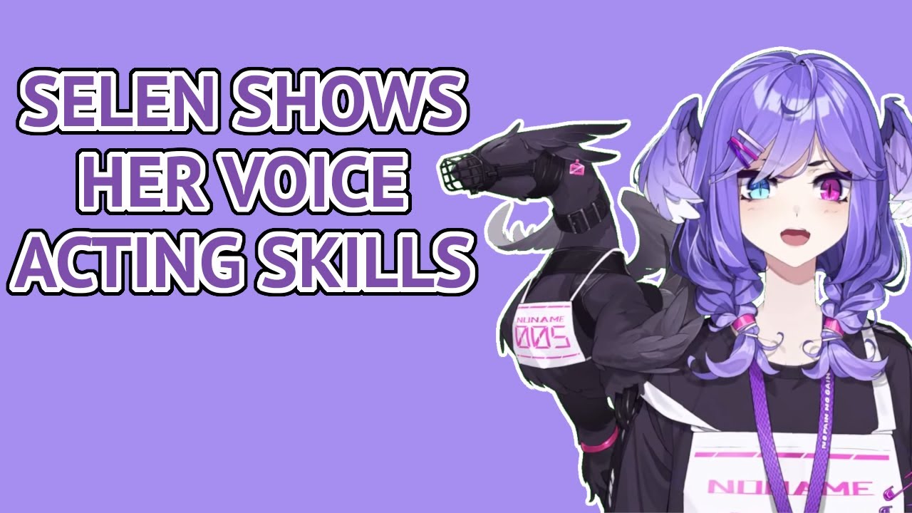 Selen Showcases her Voice Acting Skills [Selen Tatsuki | Nijisanji EN]