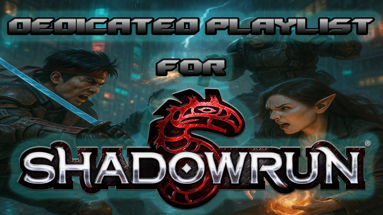 Shadowrun Dedicated Music for Missions & Night Runs