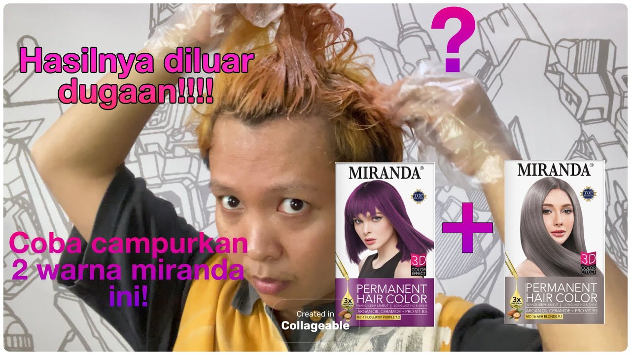 Campurkan Miranda Lollipop Purple dan Miranda Ash Blonde!! Hasilnya diluar ekspektasi
