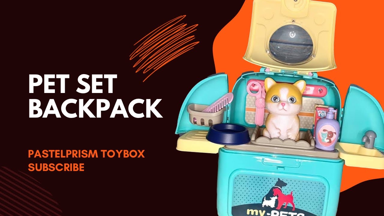 Deboxing the Pet Set Backpack with Lots of Accessories