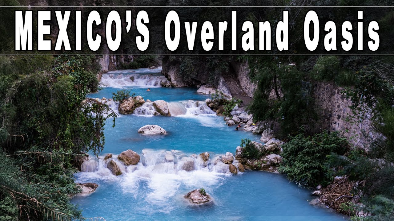 Mexico's Overlander Oasis on the Pan-Am - Grutas Tolantongo Hot Spring River & Caves - Southbound 27
