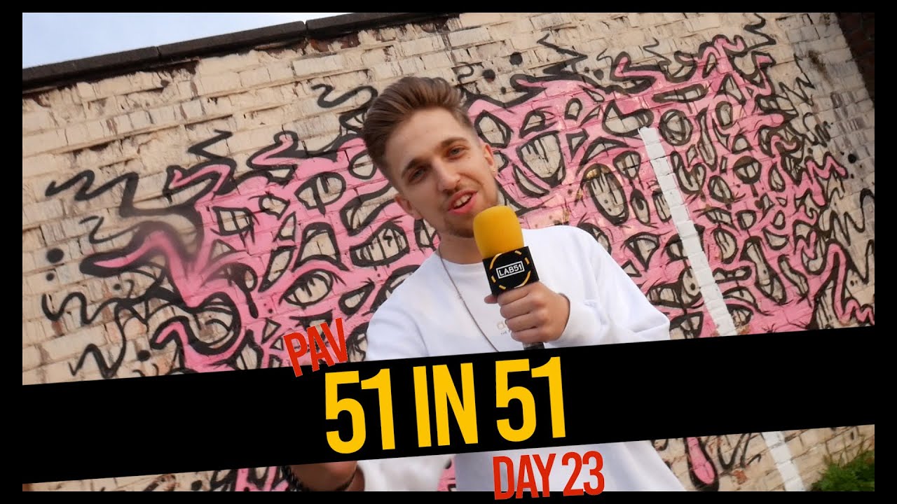PAV - #51in51 [Freestyle] @Pawel1712 (Day 23) | #LAB51
