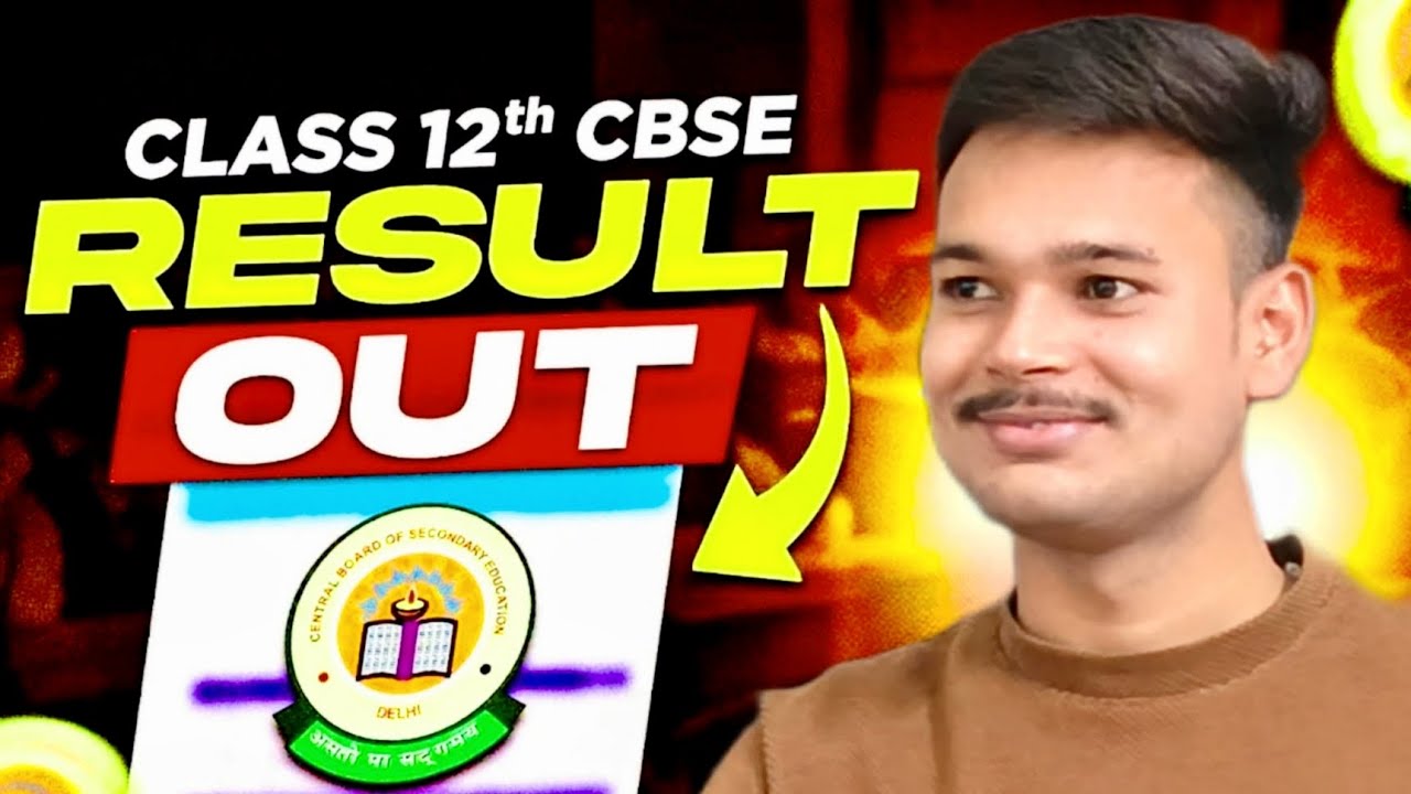 CBSE Class 12 Result 2025 OUT | Direct Link & Full Details!