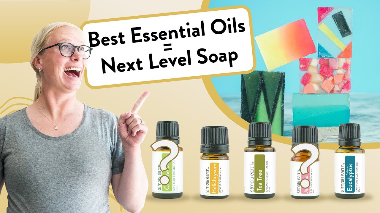 DIY Soap Secrets! The BEST Essential Oils for Perfect Scented Bars 💛