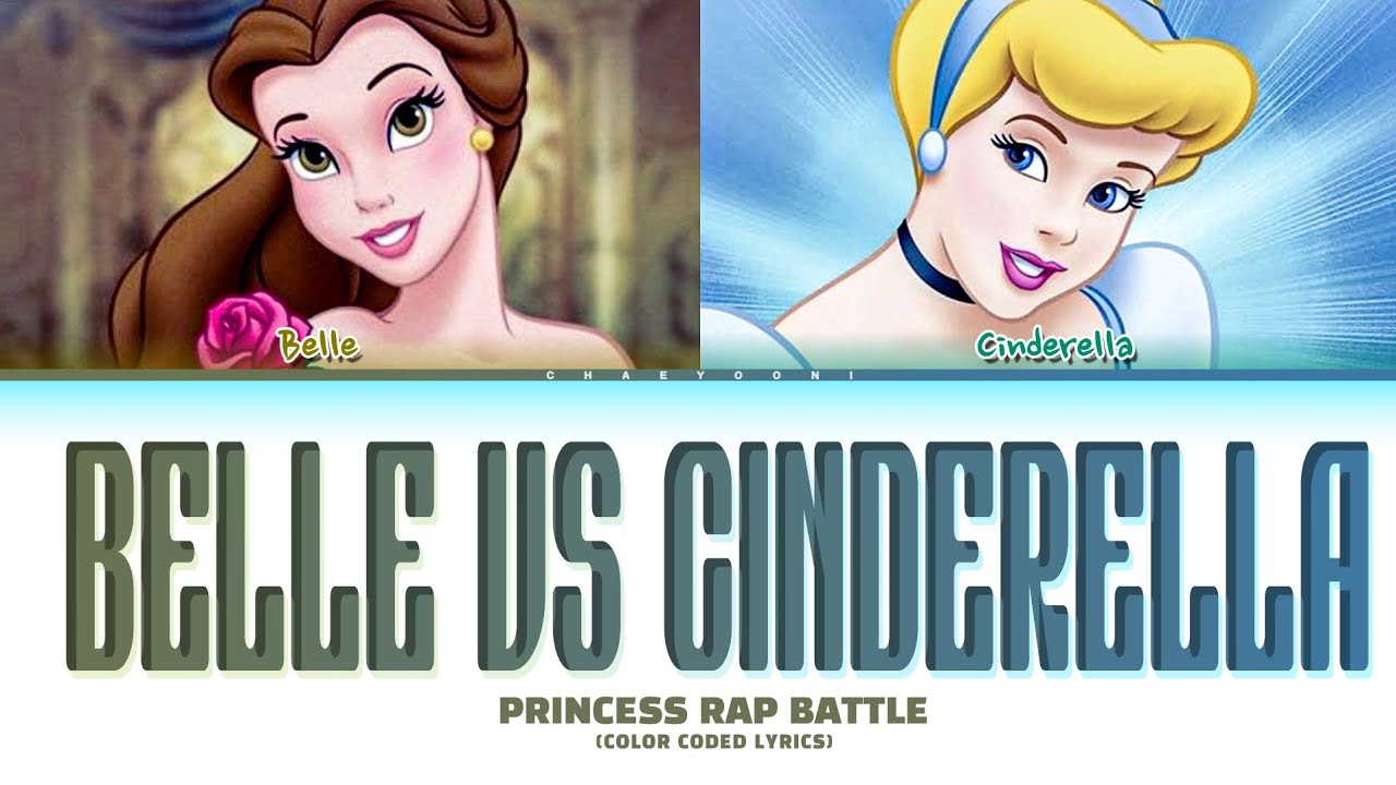 Belle Vs Cinderella Lyrics (Color Coded Lyrics)