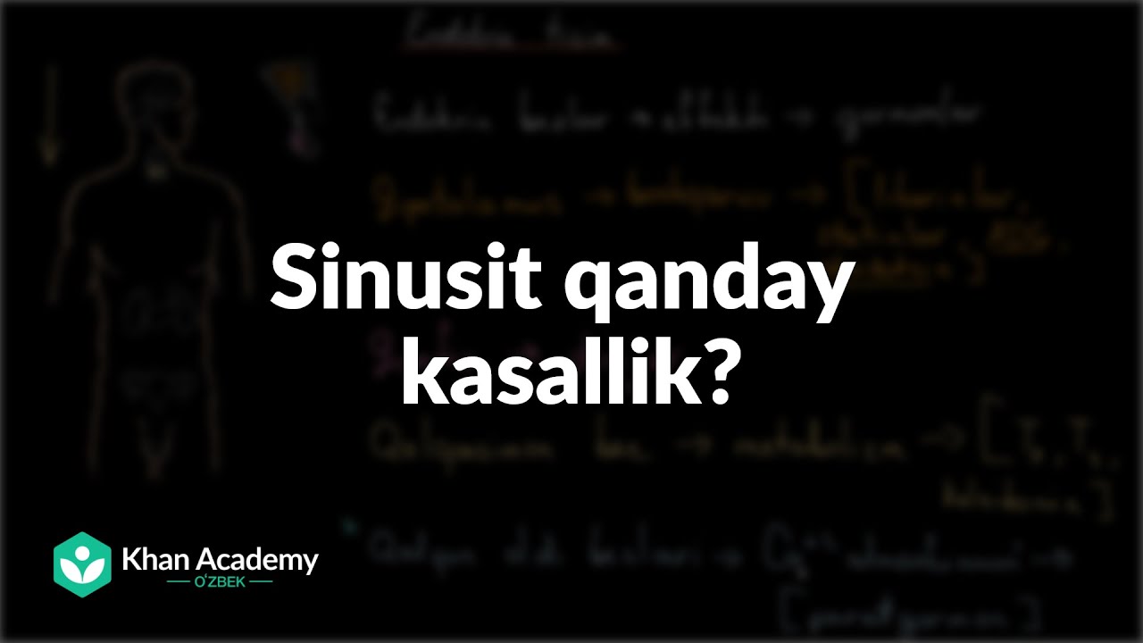 Sinusit qanday kasallik? | Burun, sinusit va yuqori nafas yo'llarining kasalliklari | Tibbiyot