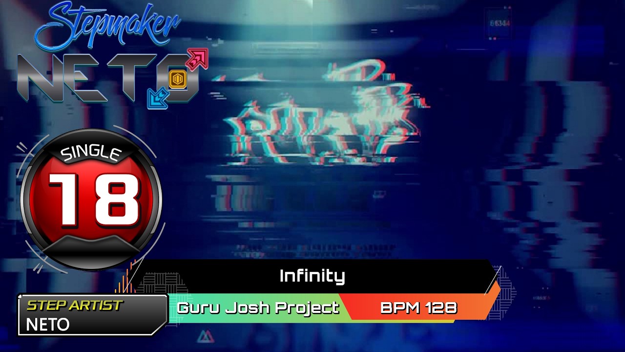 Infinity -Full Song- [Single 18 Steps Created By Neto]