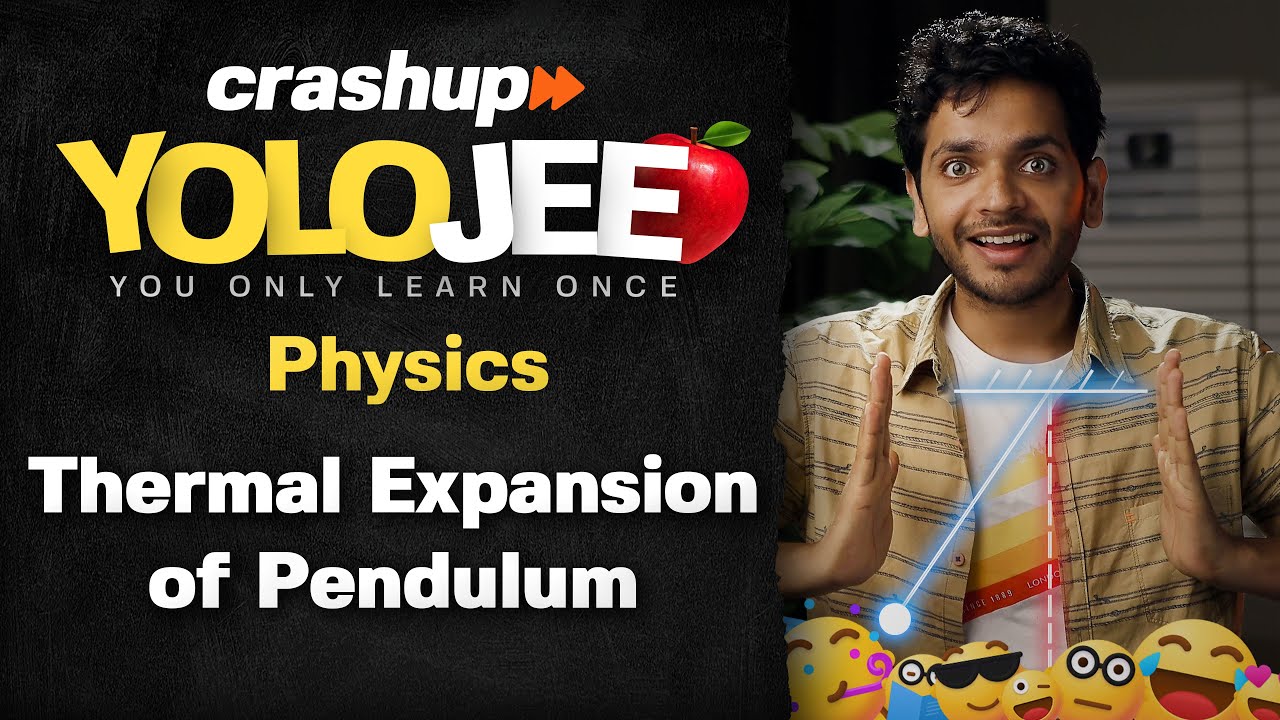 Thermal Expansion of Pendulum | Variation of Time Period with Temperature | YOLO JEE Advance Physics