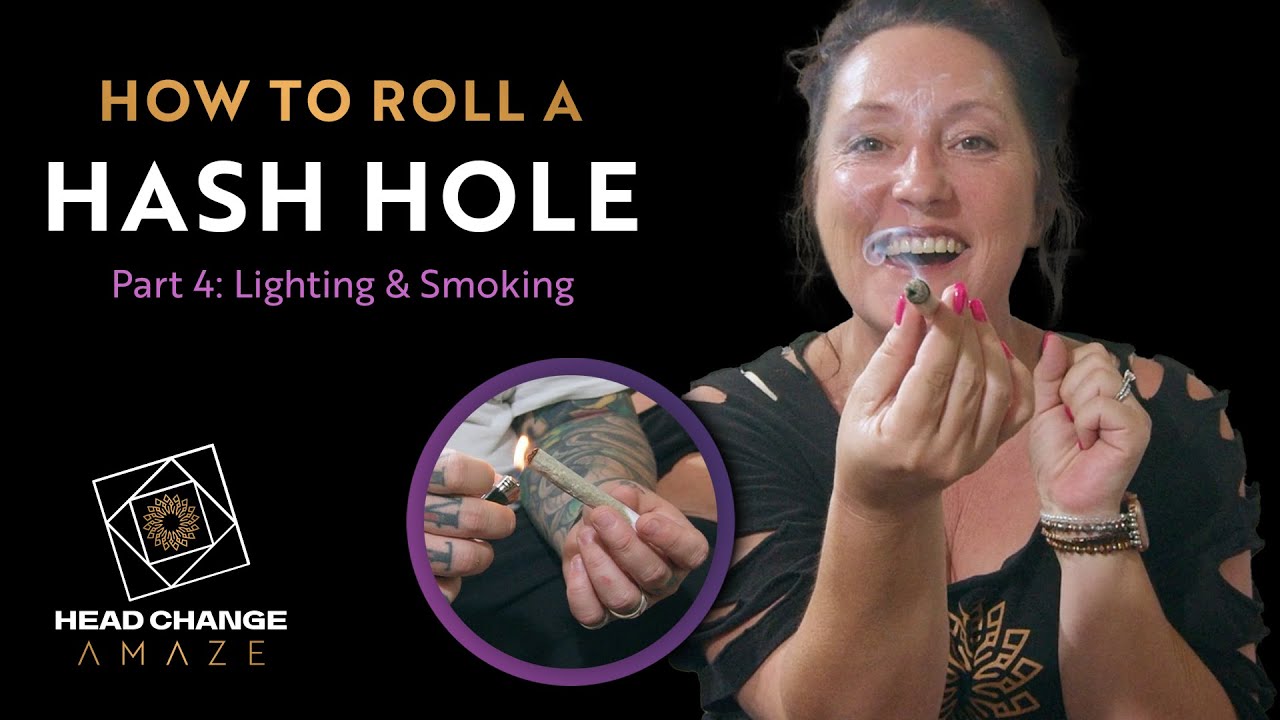 How to Light and Smoke a Hash Hole Joint / Doink with AMAZE Cannabis & HeadChange: Part 4/4