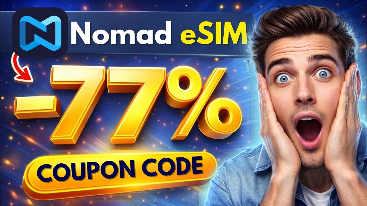 Nomad eSIM Promo Code | Nomad eSIM Discount Code | Nomad eSIM Coupon Codes