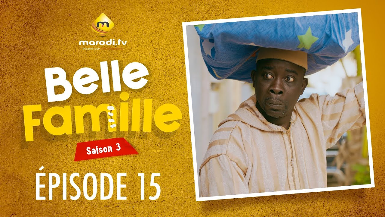 Série - Belle Famille - Saison 3 - Épisode 15