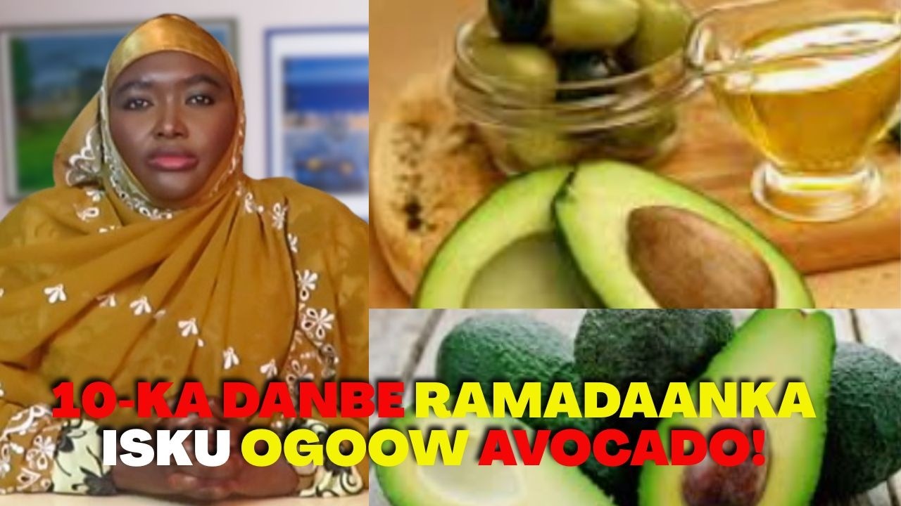 MARTI HAKA NOQONIN CAAFIMAADKAADA, AVOCADO YAAN LAGAA BURSANIN!