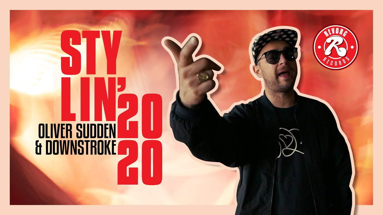 Oliver Sudden x Downstroke - Stylin' (Official Music Video)