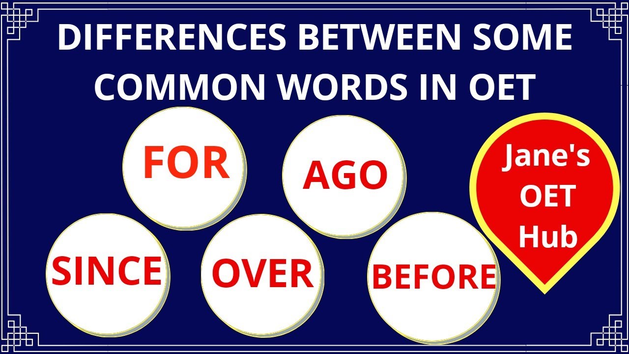 Differences Between Some Common Words In OET