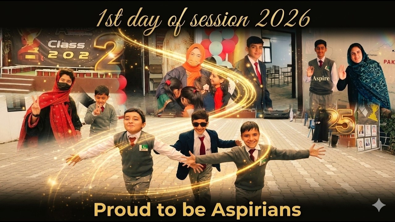 Aspire School systems(1st Day of session 2026)
