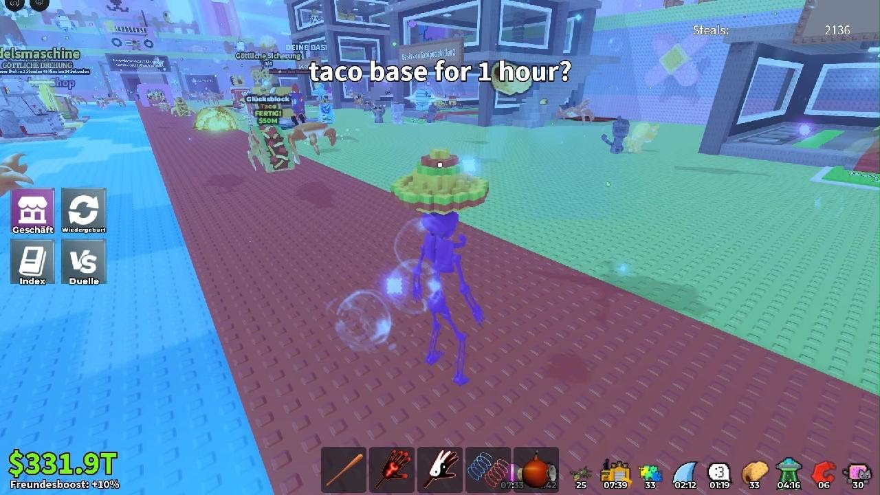 Steal a brainrot taco Dienstag