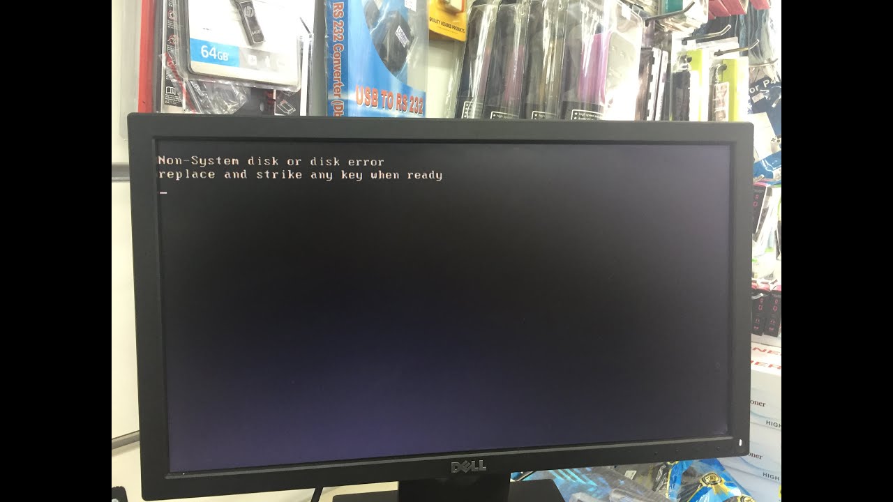 non-system disk or disk error replace and strike any key when ready