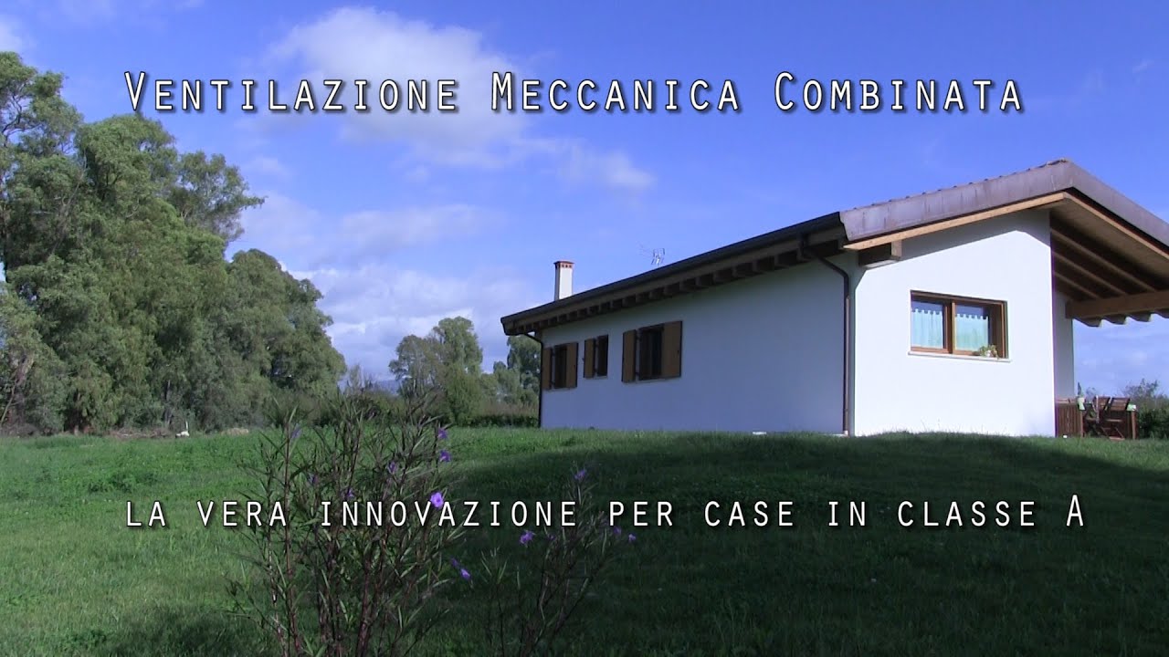 Ventilazione Meccanica Combinata - La vera innovazione per case in classe A