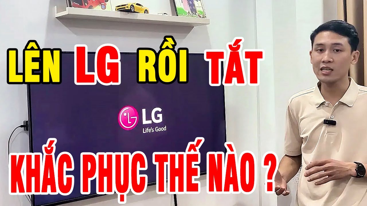 SỬA TiVi LG Lên LOGO rồi TẮT - SỬA CHỮA TIVI HÀ NỘI - cách nhận biết sửa chữa thay thế đơn giản..!