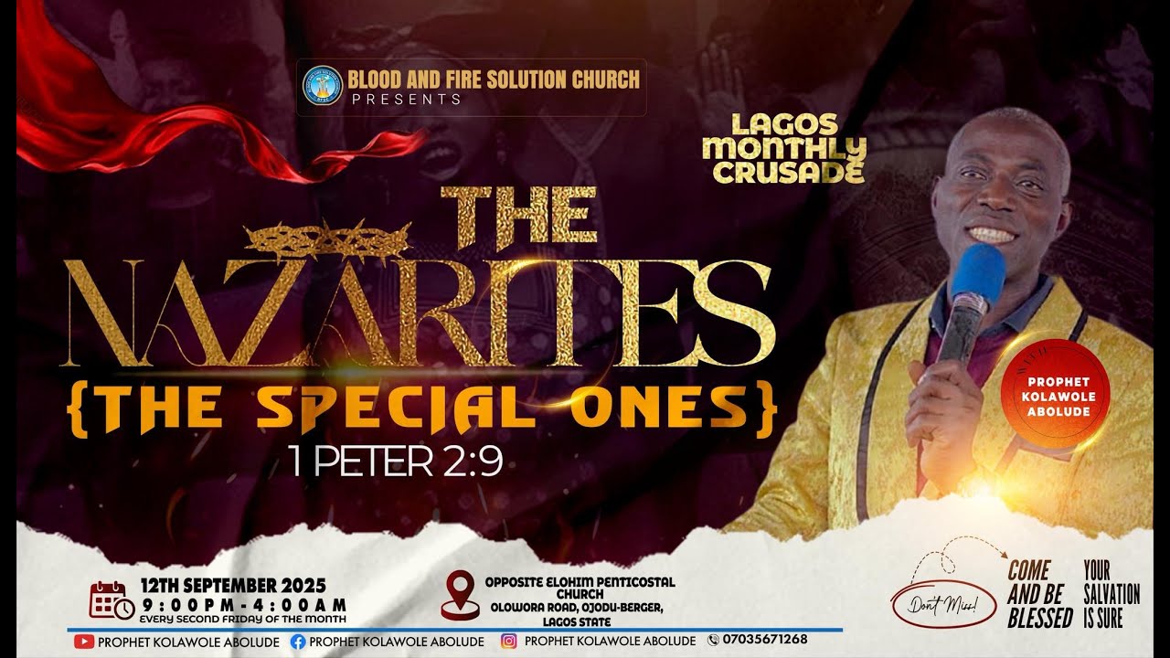 LAGOS MONTHLY CRUSADE // THE NAZARITES