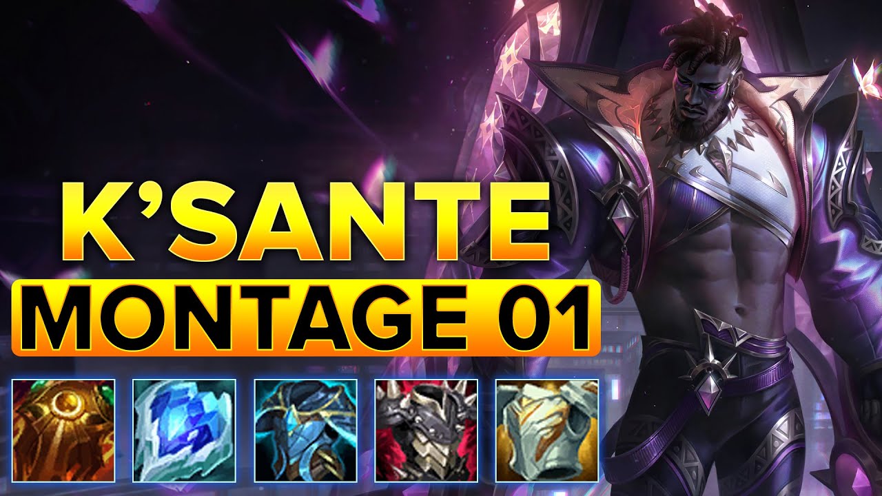 K'Sante Montage 2022 - High Elo K'Sante Plays