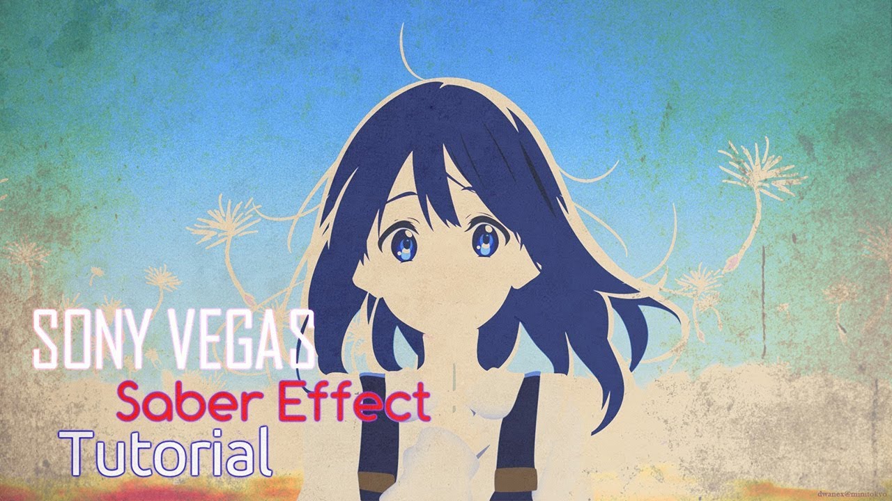 [Sony Vegas] || (AMV Tutorial) || AE Inspired - Saber Effect V1!
