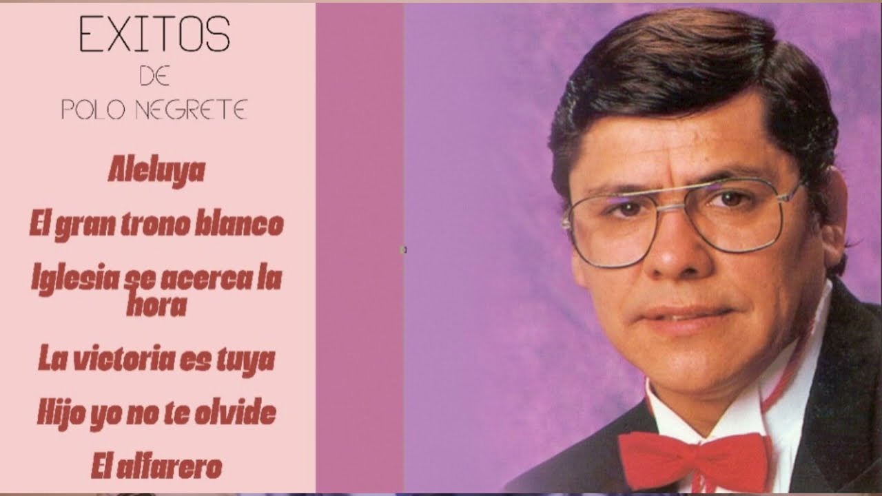 EXITOS DE POLO NEGRETE
