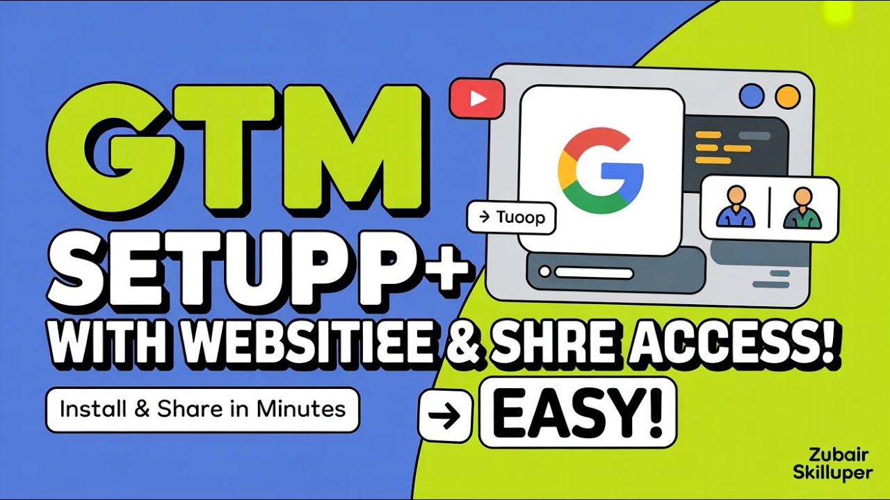 Setup GTM with Your Website + Share Access  Google Tag Manager Team Tutorial 2025